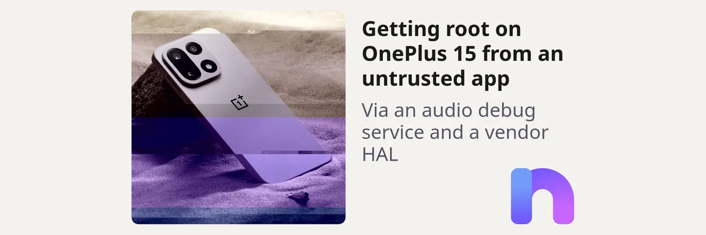 getting root on oneplus 15 from an untrusted app
