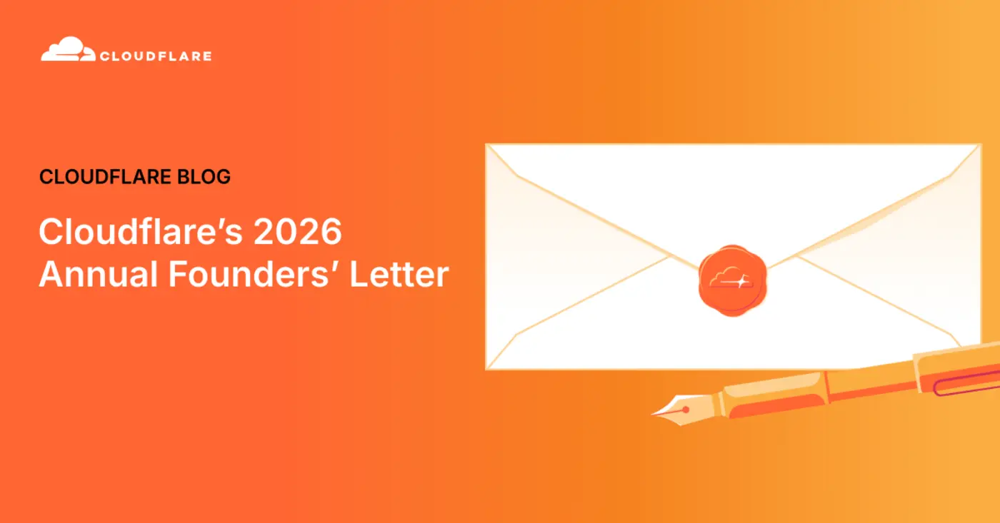 cloudflarex27s 2026 annual foundersx27 letter