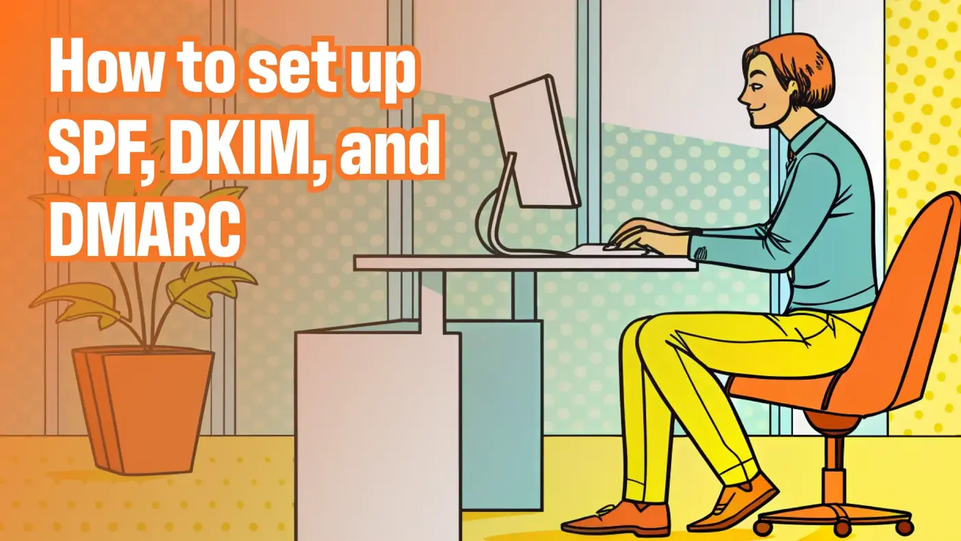 how to set up spf dkim and dmarc for your sending domain