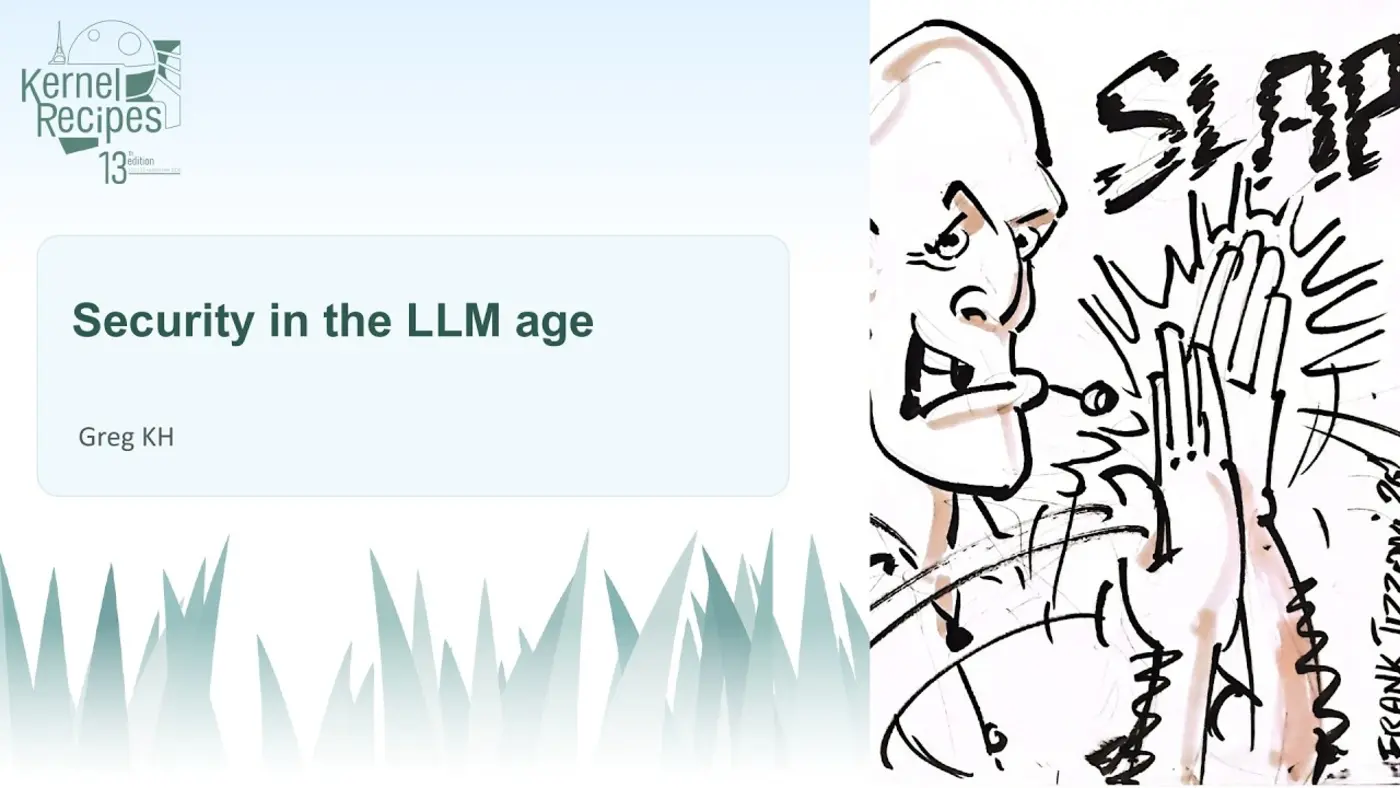greg kroahhartman security in the llm age video