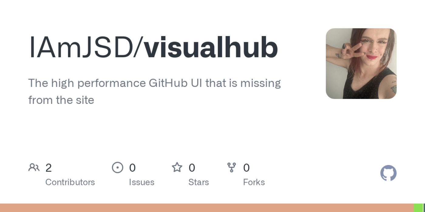 show hn visualhub the high performance github ui