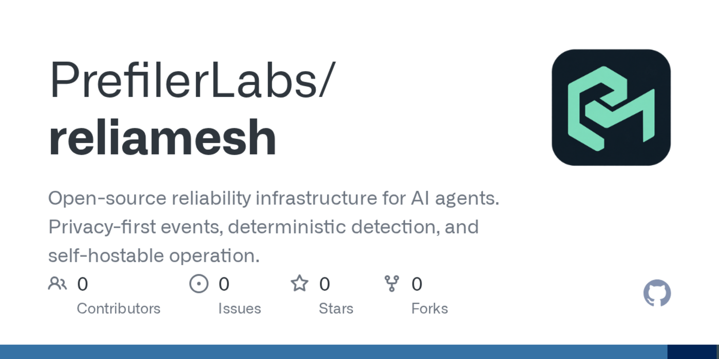 show hn reliamesh opensource reliability monitoring for ai agents