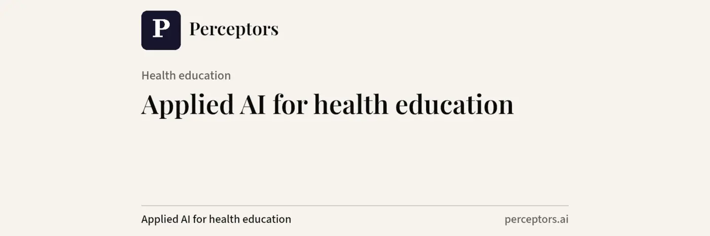 perceptors ai turning clinical expertise into reviewed courses