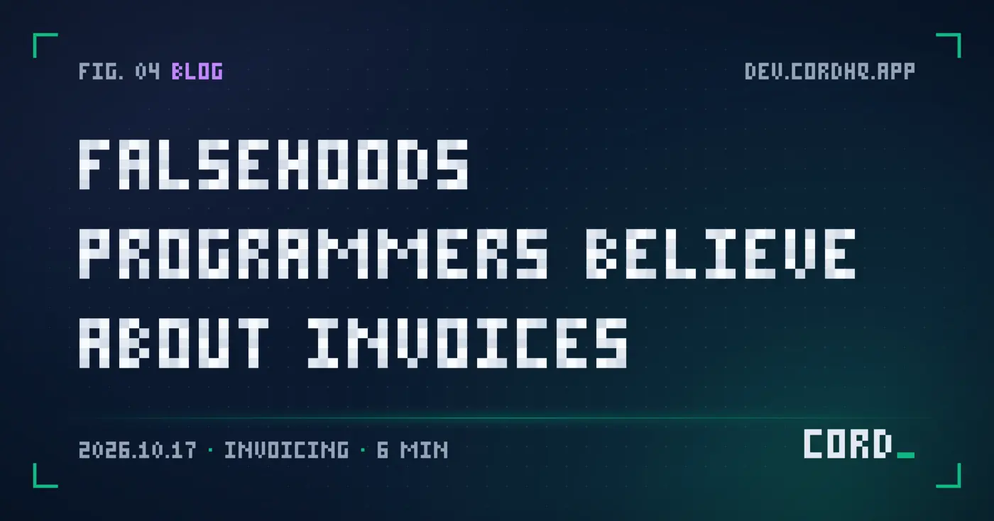 falsehoods programmers believe about invoices