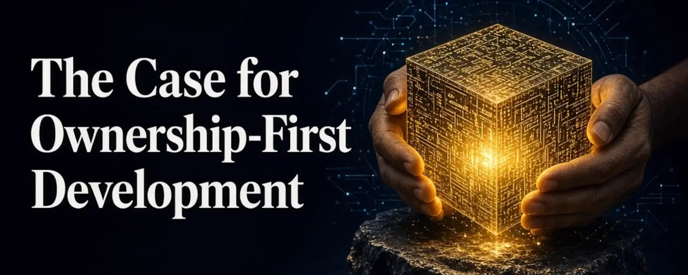 the case for ownershipfirst development