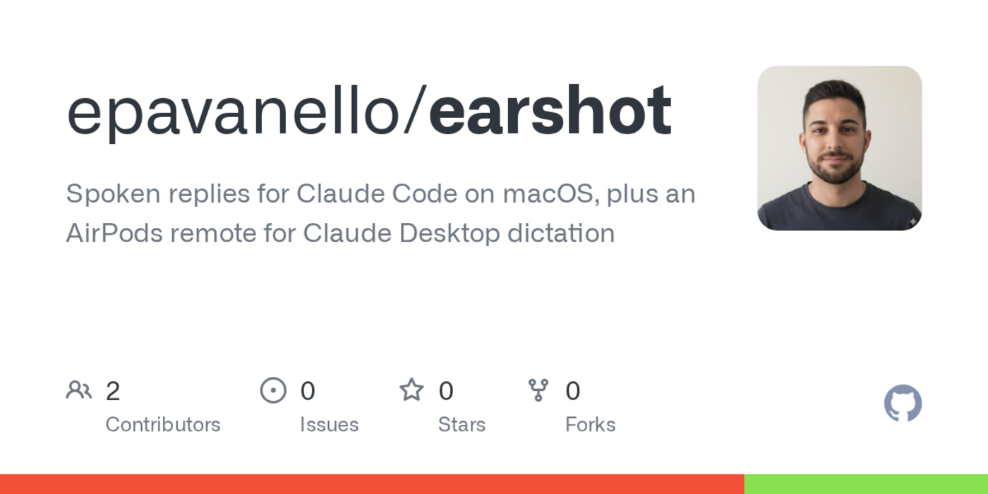 show hn earshot talk to claude code with airpods nod to send