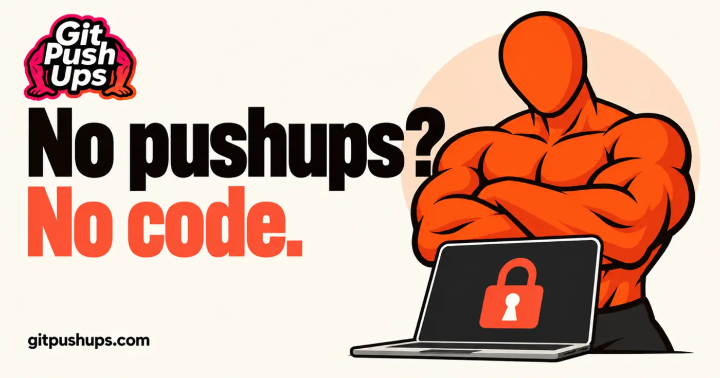 show hn gitpushups block your code if you donx27t do pushups during your workday