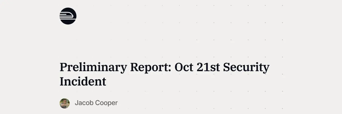 preliminary report oct 21st security incident