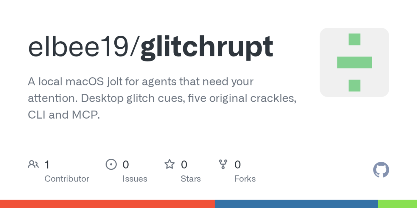 show hn glitchrupt glitch your desktop when your ai agent needs your attention