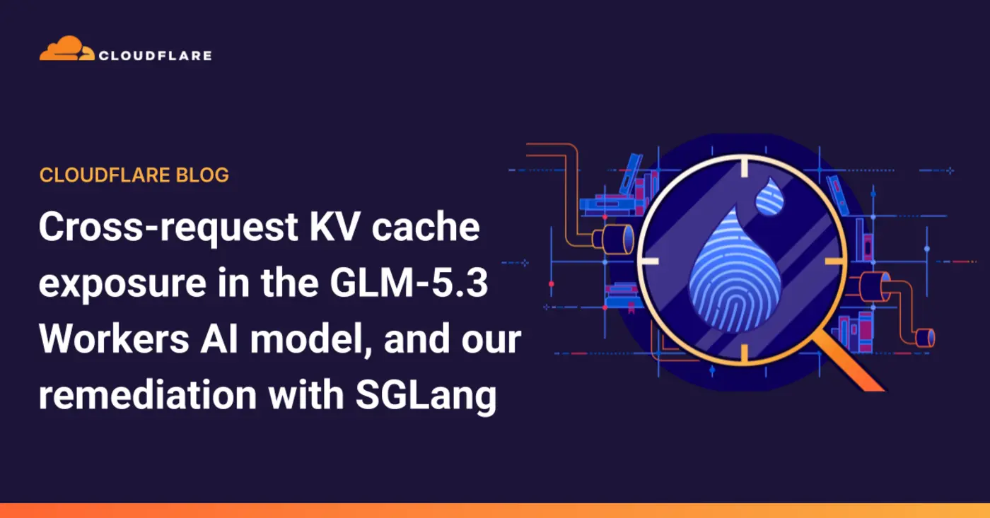 crossrequest kv cache exposure in the glm53 workers ai model 155 responses