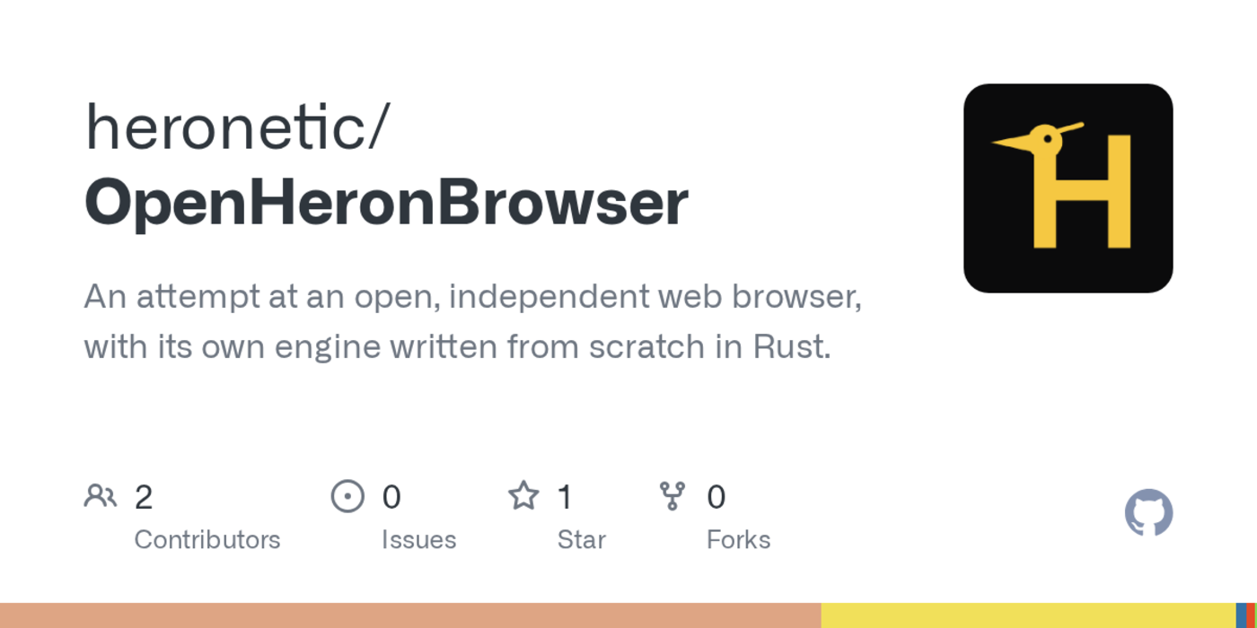openheronbrowser a web browser with its own engine in rust built with claude