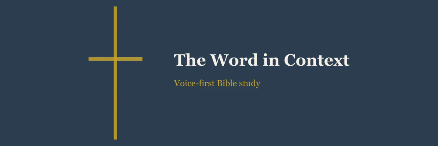 show hn voicefirst bible study app with original greek and hebrew context
