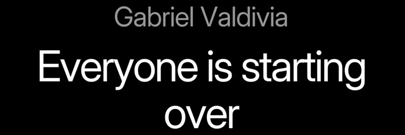 everyone is starting over